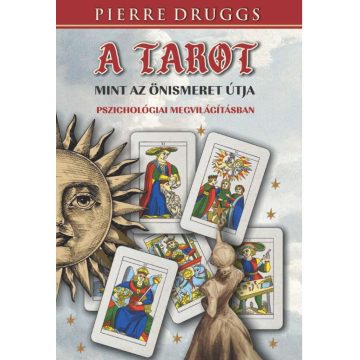   A tarot, mint az önismeret útja pszichológiai megvilágításban
