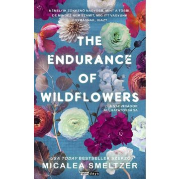   The Endurance of Wildflowers - A vadvirágok állhatatossága - Éldekorált kiadás