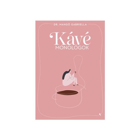 Kávémonológok