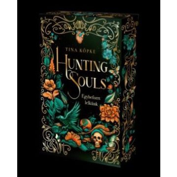 Hunting Souls - Egybeforrt lelkünk