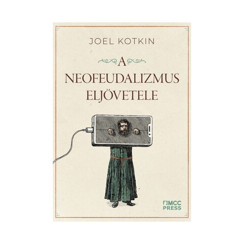 A neofeudalizmus eljövetele