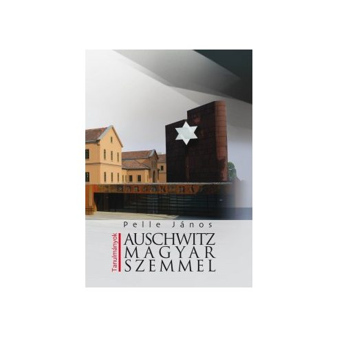 Auschwitz magyar szemmel