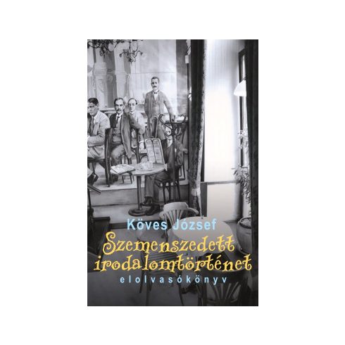 Szemenszedett irodalomtörténet