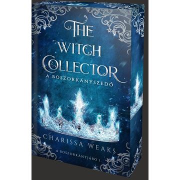   The Witch Collector – A Boszorkányszedő - Éldekorált kiadás