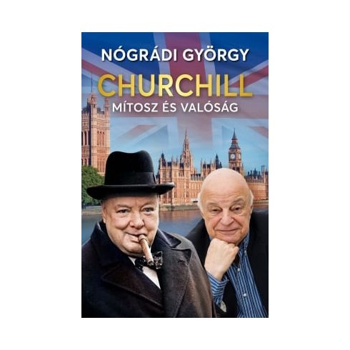 Churchill – Mítosz és valóság