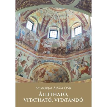Állítható, vitatható, vitatandó
