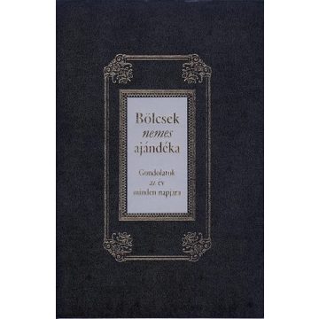 Bölcsek nemes ajándéka