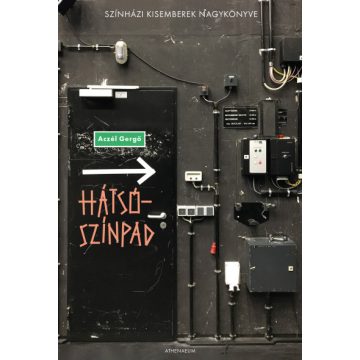 Hátsószínpad - Színházi kisemberek, igaz történetek