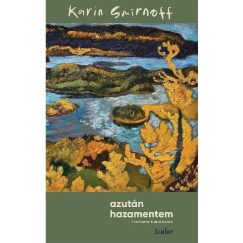 Azután hazamentem