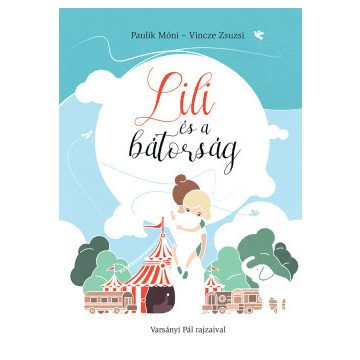 Lili és a bátorság