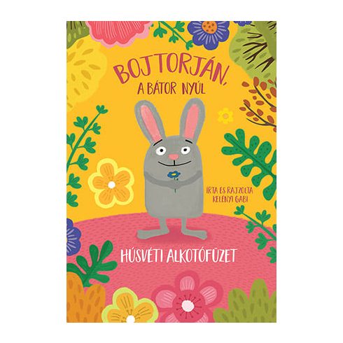 Húsvéti alkotó füzet - Bojtorján, a bátor nyúl