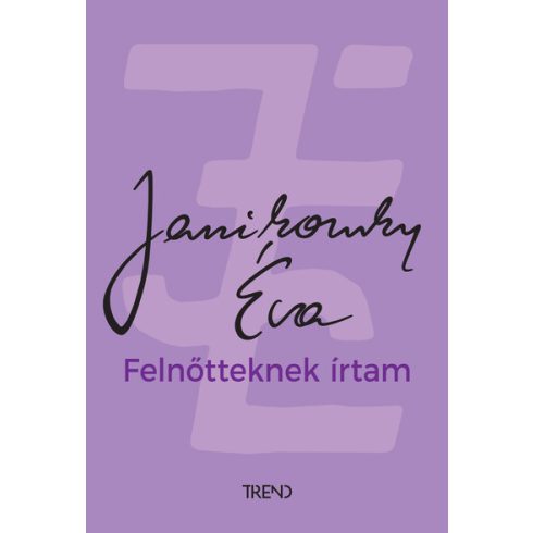 Felnőtteknek írtam