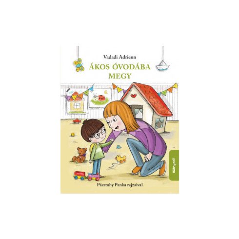 Ákos óvodába megy