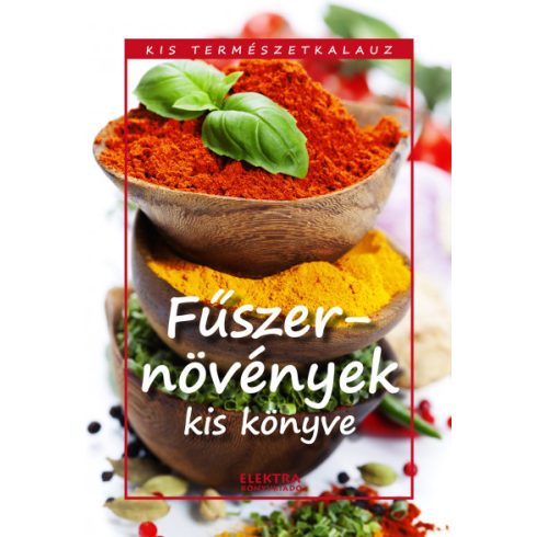 Fűszernövények kis könyve