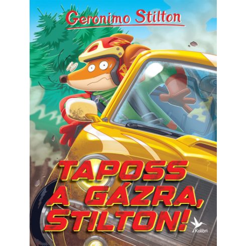 Taposs a gázra, Stilton!