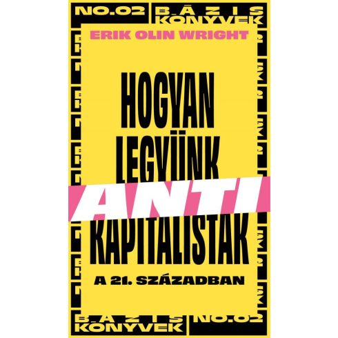 Hogyan legyünk antikapitalisták a 21. században