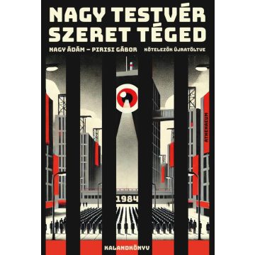 Nagy Testvér szeret téged - 1984