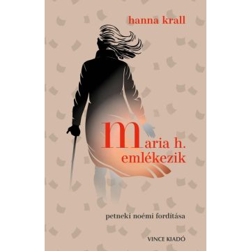 Maria H. emlékezik