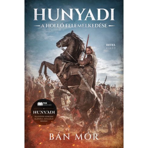 Hunyadi - A holló felemelkedése