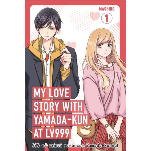 999-es szintű románcom Yamada-kunnal 1.