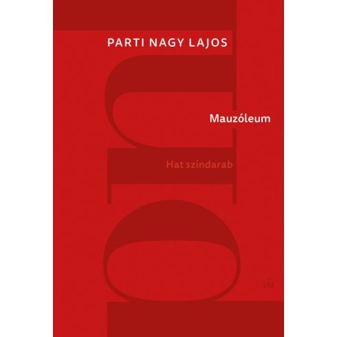 Mauzóleum - Hat színdarab