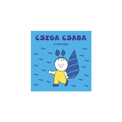 Csiga Csaba, a vízicsiga
