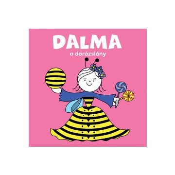 Dalma, a darázslány