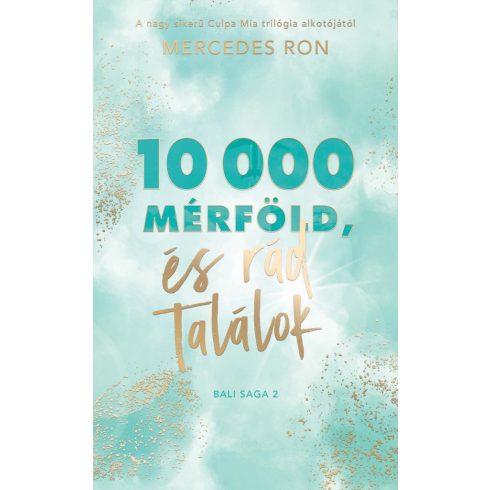 10 000 mérföld és rád találok