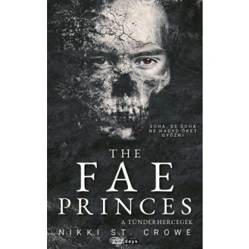 The Fae Princes - A Tündérhercegek - Éldekorált kiadás