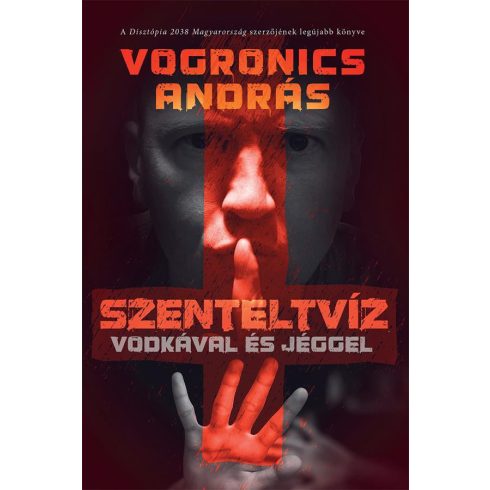 Szenteltvíz vodkával és jéggel [2. kiadás]