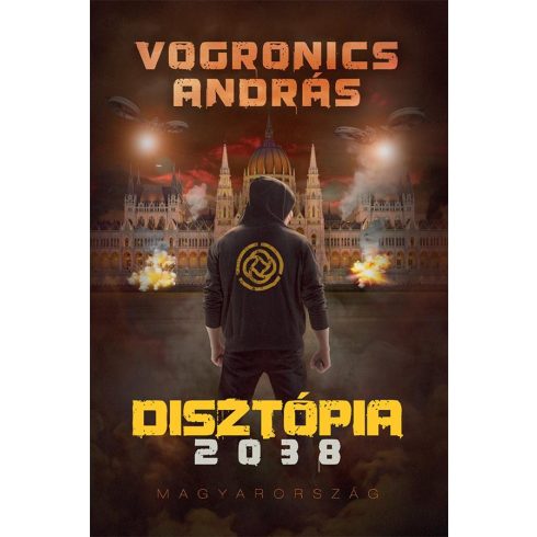 Disztópia 2038 – Magyarország [2. kiadás]