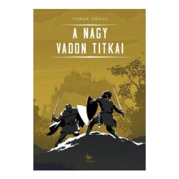 A Nagy Vadon titkai