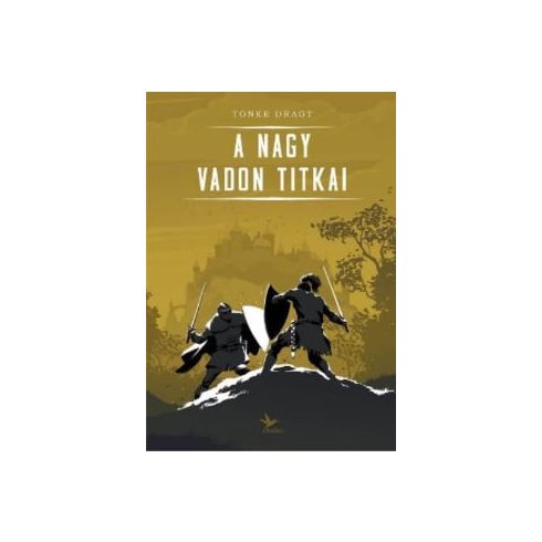 A Nagy Vadon titkai