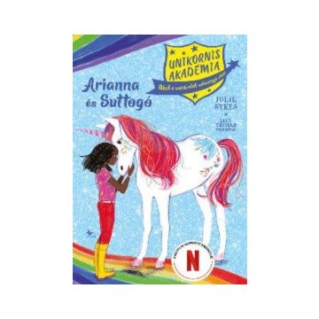 Arianna és Suttogó - Unikornis Akadémia 8.