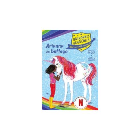 Arianna és Suttogó - Unikornis Akadémia 8.