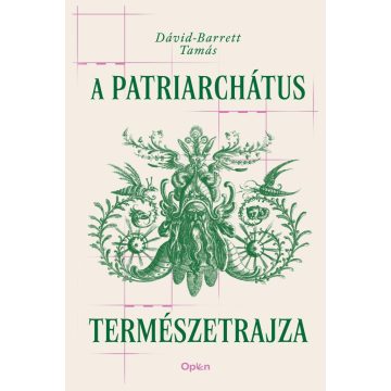 A patriarchátus természetrajza