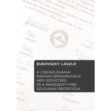   A Csehszlovákiai Magyar Demokratikus Népi Szövetség és a Mindszenty-per szlovákiai recepciója