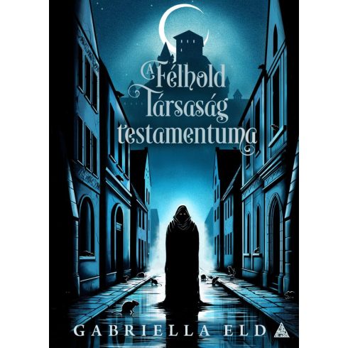 A Félhold Társaság testamentuma