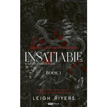 Insatiable - A kielégíthetetlen - Éldekorált kiadás