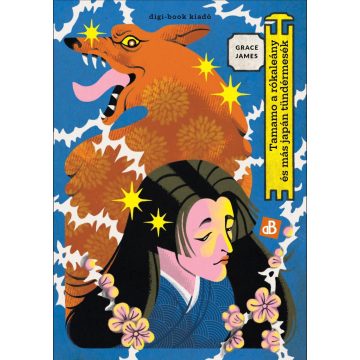 Tamamo, a rókaleány és más japán tündérmesék