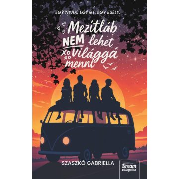 Mezítláb nem lehet világgá menni