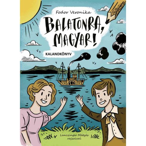 Balatonra, magyar! - kalandkönyv