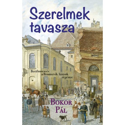 Szerelmek tavasza - Beethoven és a Brunszvik lányok