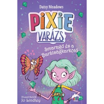 Pixi-varázs - Smaragd és a barátságkarkötő