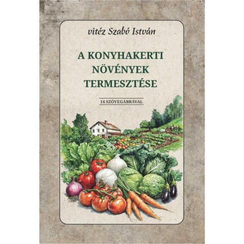 A konyhakerti növények termesztése