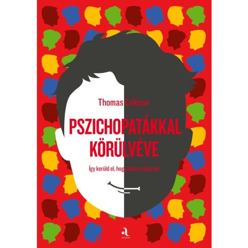 Pszichopatákkal körülvéve