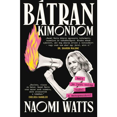 Bátran kimondom: Amit jó lett volna tudni a menopauzáról