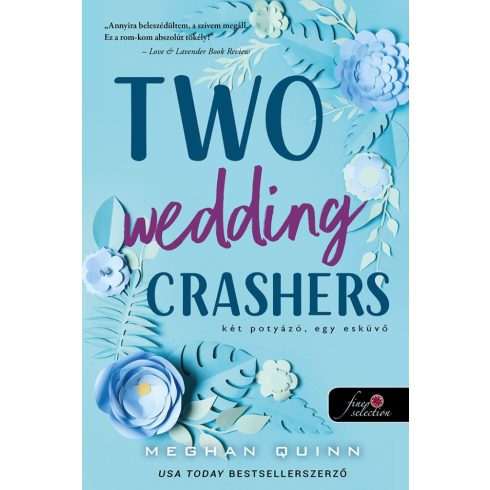 Two Wedding Crashers – Két potyázó, egy esküvő (Számok és randik 2.)