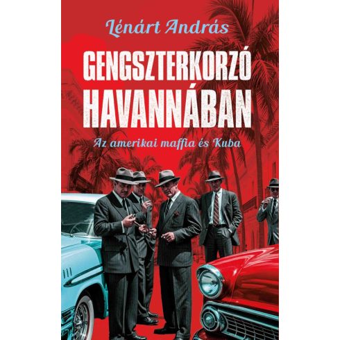 Gengszterkorzó Havannában