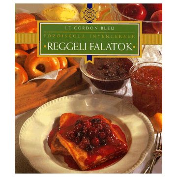 Reggeli falatok - Főzőiskola ínyenceknek